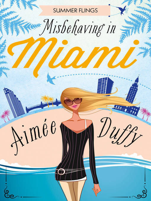 Title details for Misbehaving in Miami by Aimee Duffy - Available
